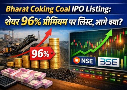 Bharat Coking Coal IPO Listing: शेयर 96% प्रीमियम पर लिस्ट, आगे क्या?