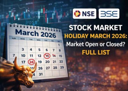 Stock Market Holiday March 2026:Market Open or Closed? Full List